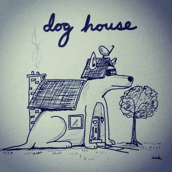 Dog House