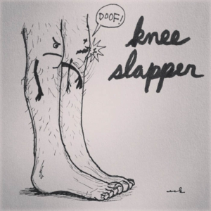 Anatomy, dumb, feet, foot, hilarious, joke, knee, knees, kneeslapper, leg, legs, sarcasm, slap, slapper
