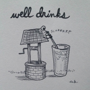 Drinking, alcohol, bar, beverage, drink, drinks, food, liquor, well, welldrinks
