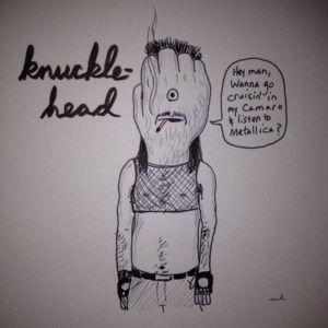 Anatomy, dork, dude, knuckle, knucklehead, knuckles, metal, metallica, mullet, tool