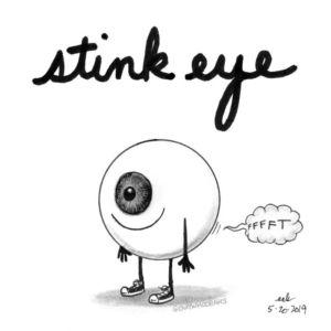 Anatomy, Badpuns, Mood, evileye, eye, eyeball, fart, farts, fartsarefunny, gas, lowbrowpopsurrealism, minneapolisartist, optician, optometry, practicaljoke, stinkeye, strangeart, toot, weirdoart
