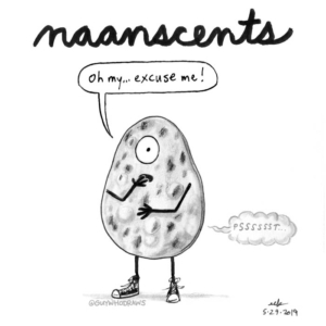 Badpuns, bread, breadmaking, fart, farting, farts, flatbread, food, foodie, gas, indianfood, lowbrowpopsurrealism, minneapolisartist, naan, naanbread, nonprofit, nonsense, nonviolent, scent, stinky, strangeart, weirdoart