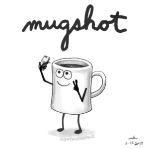 Badpuns, Coffee, Drinking, Photography, Social Media, arresteddevelopment, cafe, coffeemug, coffeetalk, diner, lowbrowpopsurrealism, minneapolisartist, mug, mugshot, narcissism, selfie, selfiesaturday, selfiewhore, stoptakingselfies, strangeart, weirdoart