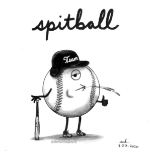 Badpuns, Sports, americanleague, baseball, baseballlife, baseballmemes, baseballseason, chewingtobacco, foulball, homerun, lowbrowpopsurrealism, minneapolisartist, mlb, pundemonium, pundemoniumnotpandemonium, snuff, spit, spitball, spitting, strangeart, weirdoart