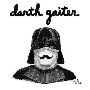 Badpuns, Pandemic, TV &amp; Movies, darthvader, gaiter, lowbrowpopsurrealism, masks, neckgaiter, pundemic, starwars, starwarsfans, starwarsmemes, strangeart, theforce, usetheforce, vader, wearamask, weirdoart