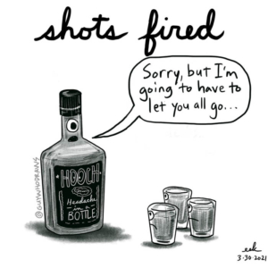 Badstrangeart, Drinking, applepencilart, booze, citizenapp, covidvacccine, fired, getvaccienated, gunviolence, liquor, procreateart, shotsfired, stopshootingpeople, vaccine, yourefired