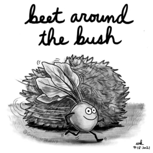 Gardening, beataroundthebush, beet, beetit, beets, garden, goingincircles, marathontraining, race, trainingmotivation, wastingtime