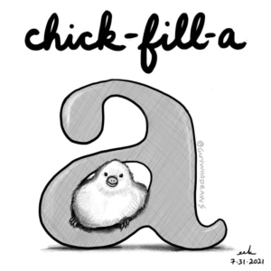 a, alphabetart, chick, chicken, chickensandwich, chickfila, eathealthy, fastfood