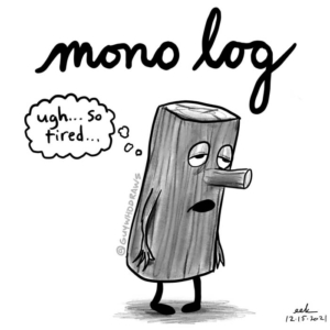 douglasfir, illness, lateshow, log, mono, monologue, sick, sleepy, slow, tree, wood