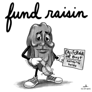 80sculture, californiaraisin, fundraiser, fundraising, hitchhiking, nychearditthroughthegrapevine, raisin, raisins, snack
