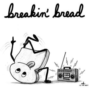 Dancing, bread, breadmaking, breakdance, breakdancing, breakin, breakingbread, eating, headspin, punart