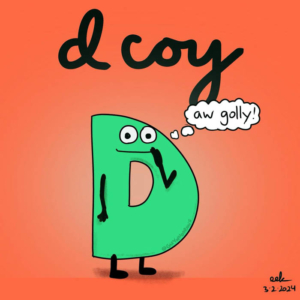 alphabet, alphabetart, bashful, coy, d, decoy, mondegreen, paulsimon, shy