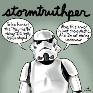 georgelucas, hottake, maythe4thbewithyou, maytheforcebewithyou, maythefourthbewithyou, starwars, starwarsday, starwarsfan, starwarsmemes, starwarsnerd, stormtrooper, tellitlikeitis